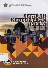 Sejarah kebudayaan islam kelas viii madrasah tsanawiyah