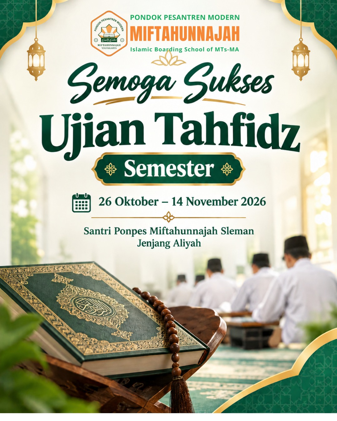 MA Miftahunnajah Sleman Selenggarakan Ujian Tahfidzul Qur’an Semester Gasal TP 2026/2027